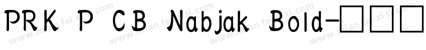 PRK P CB Nabjak Bold字体转换